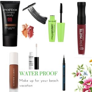 Water Proof Make Up For Your Beach Vacation