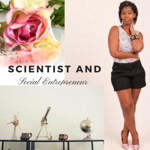 Scientist and Social Entrepreneur