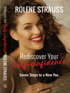 Rolene Strauss' Tips To Rediscover Your Self-Confidence 