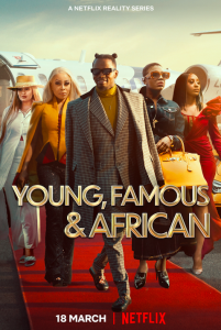Meet The Creators Of Netflix's New Show Young, Famous & African